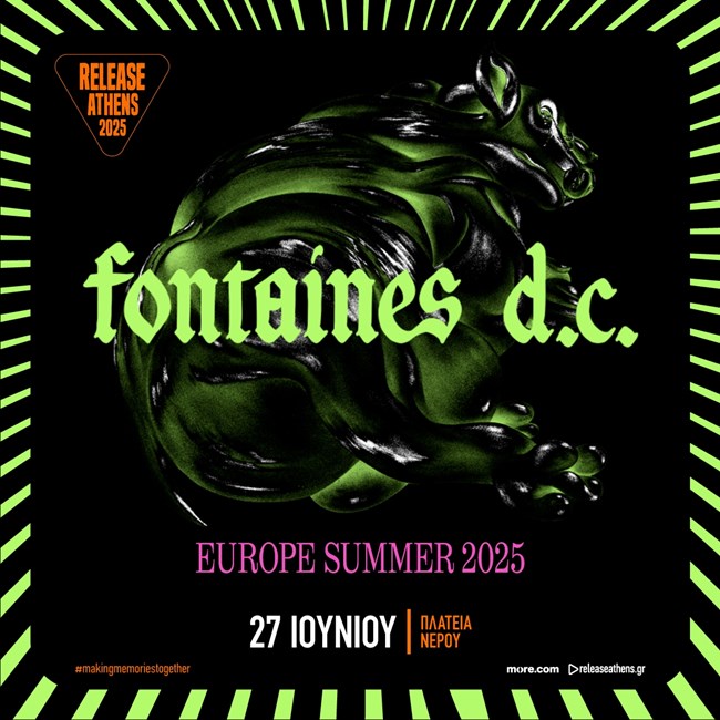 Fontaines D.C. @ Release Athens 2025