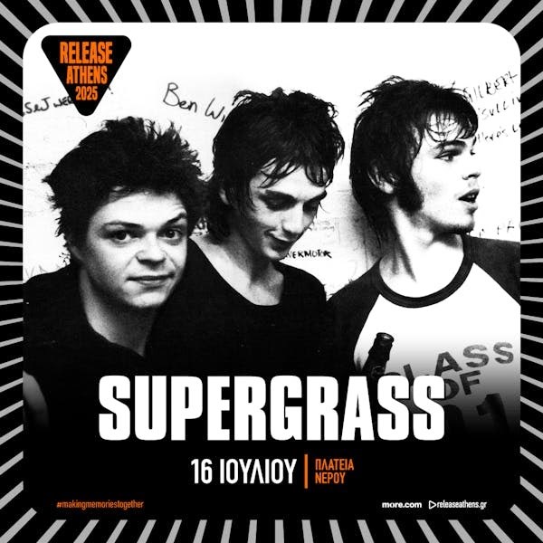 Supergrass @ Release Athens 2025