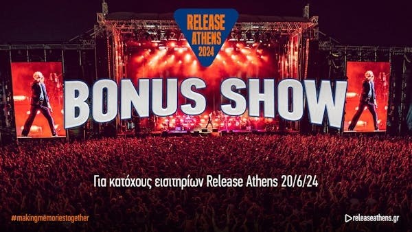 Release Athens 2024 - Bonus Show