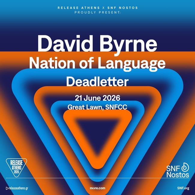 David Byrne, Nation of Language & Deadletter @ Release Athens x SNF Nostos