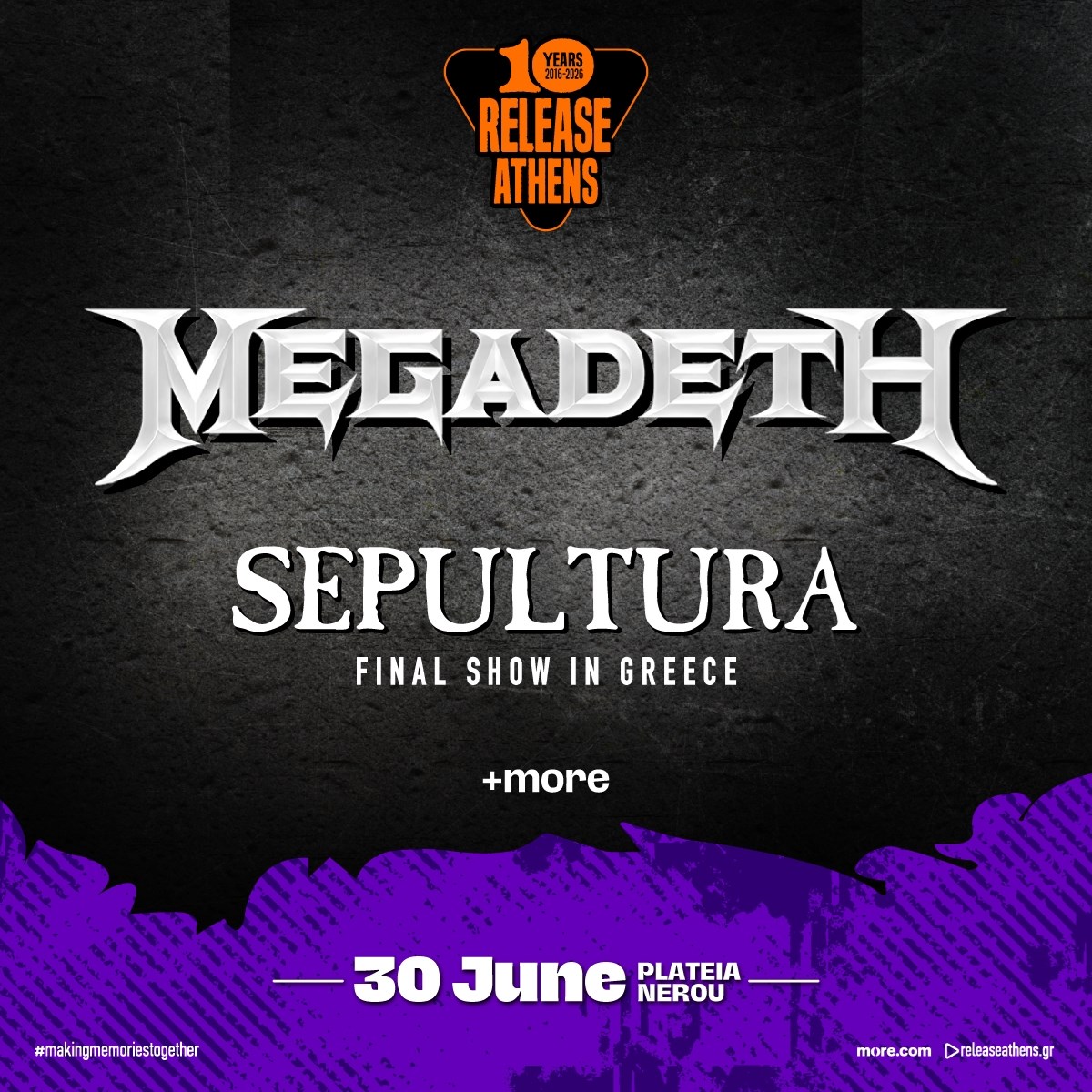 Megadeth & Sepultura @ Release Athens 2026