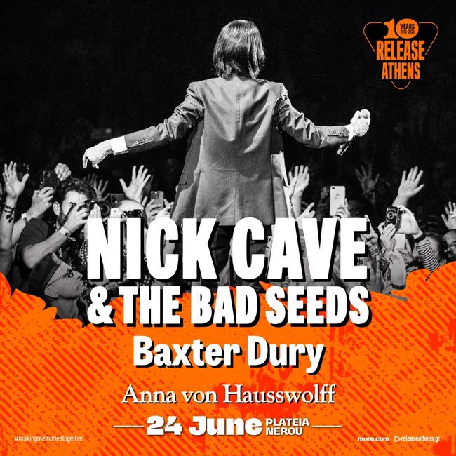 Nick Cave and the Bad Seeds, Baxter Dury & Anna Von Hausswolff @ Release Athens 2026