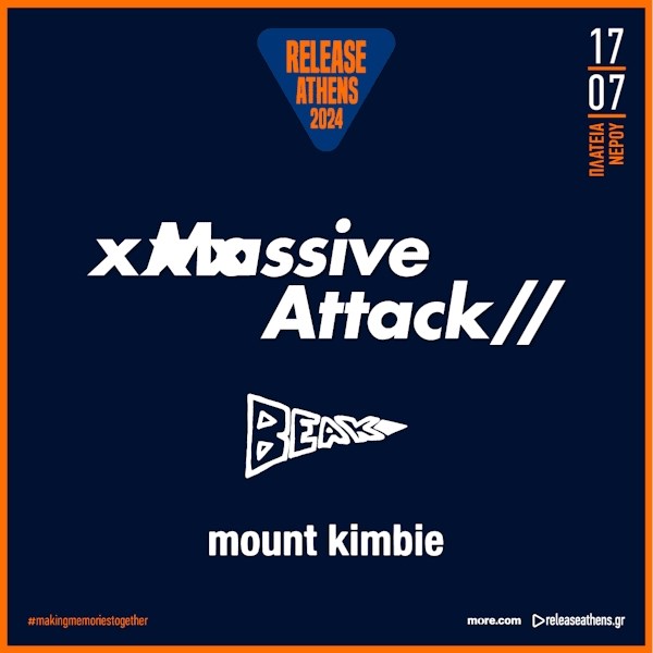 Massive Attack - Beak> - Mount Kimbie at Release Athens 2024