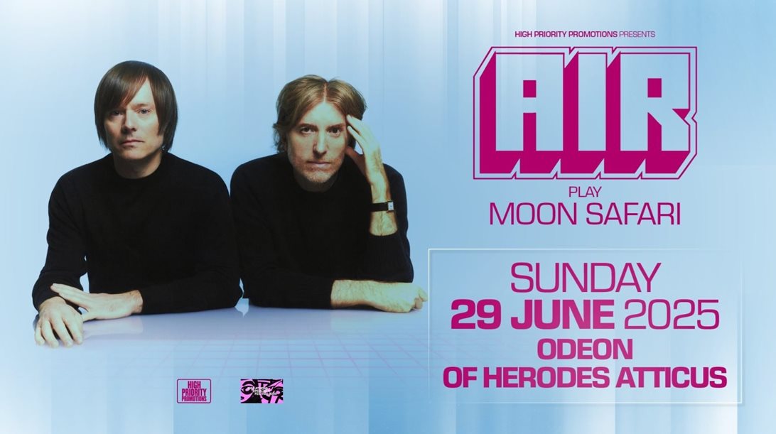 Οι Air έρχονται για μια μοναδική συναυλία στο Ηρώδειο