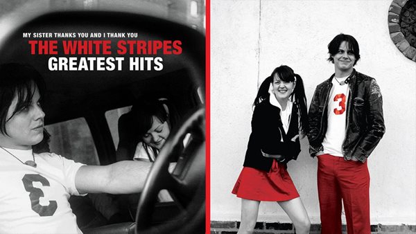 "The White Stripes Greatest Hits" - Διαθέσιμο ψηφιακά, σε διπλό βινύλιο και CD