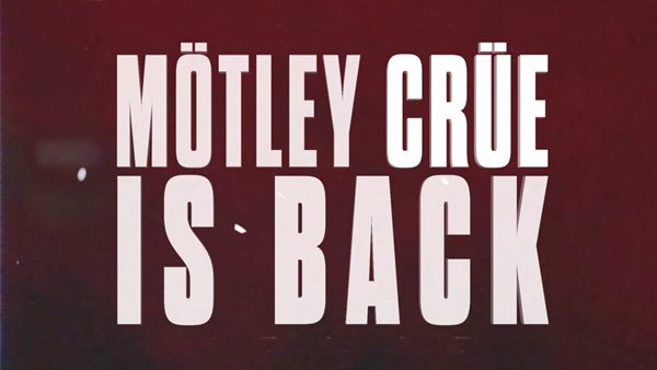 Είναι επίσημο - Οι Mötley Crüe επιστρέφουν on stage