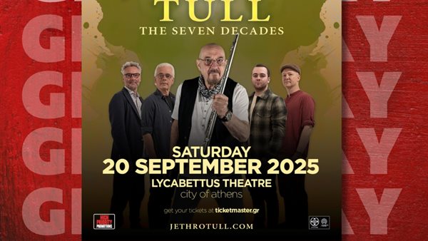Κερδίστε διπλές προσκλήσεις για την συναυλία των Jethro Tull στην Αθήνα