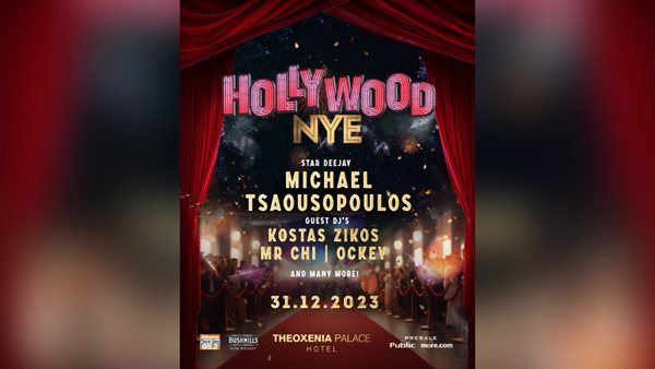 Hollywood New Year's Eve με Star Dj ton Μιχάλη Τσαουσόπουλο!
